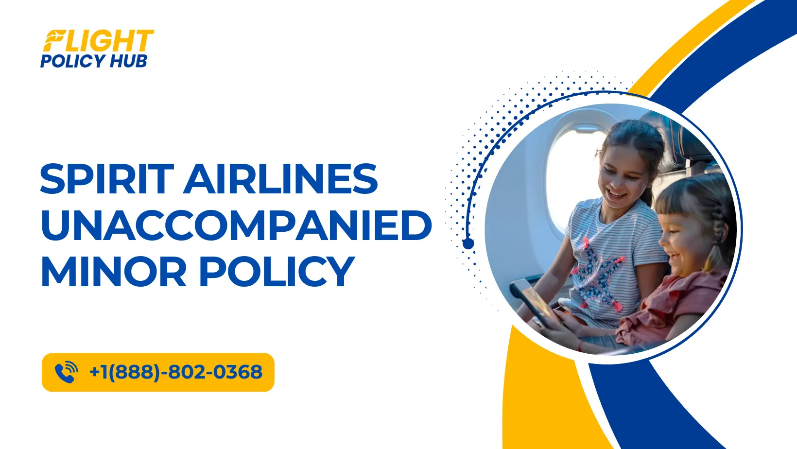 Spirit Airlines unaccompanied minor policy: fee, form, rules, and allowance charge details