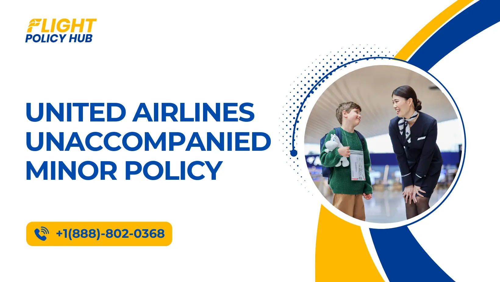 United Airlines unaccompanied minor policy: fees, form, and travel rules